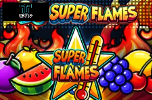 20 Super Flames